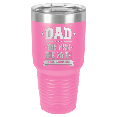 Dad The Man The Myth The Legend 30oz Ringneck Tumbler